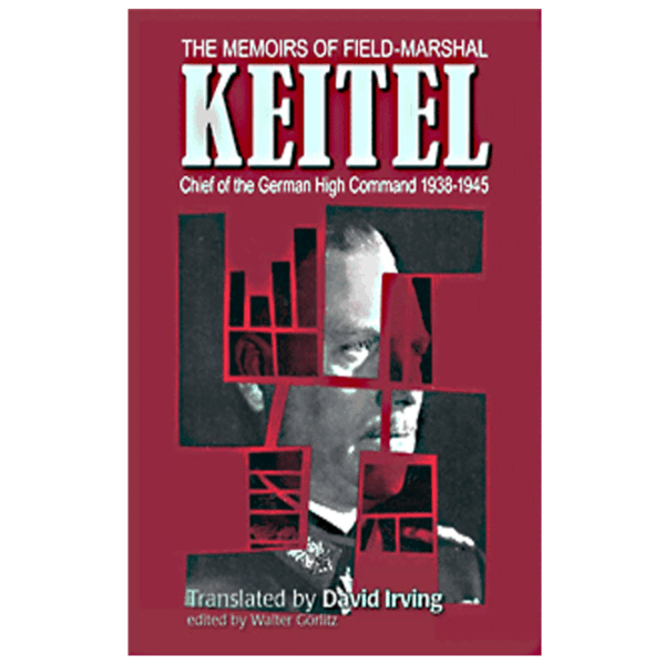 The memoirs of field marshal keitel