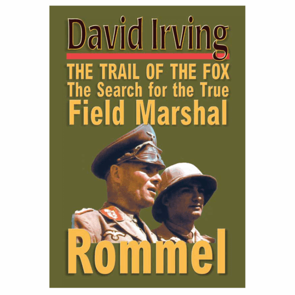 Rommel: the trail of the fox (hardback)