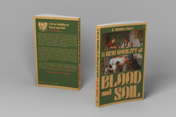 A new nobility of blood and soil by richard w. Darré - image 2