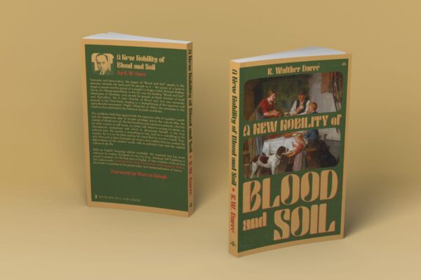 A new nobility of blood and soil by richard w. Darré - image 3
