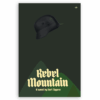 Rebel mountain by kurt eggers