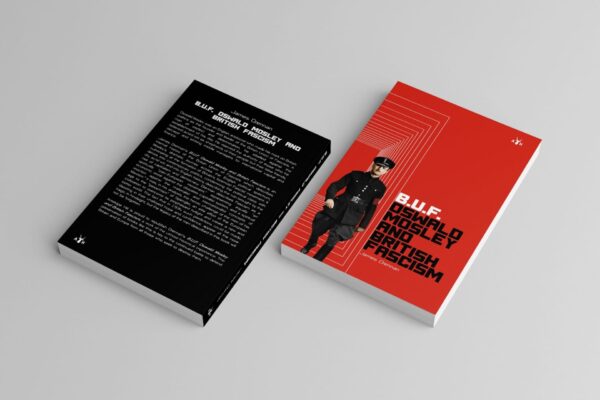 B. U. F. Oswald mosley and british fascism - image 2