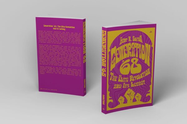 Generation 68: the elite revolution and its legacy - image 2