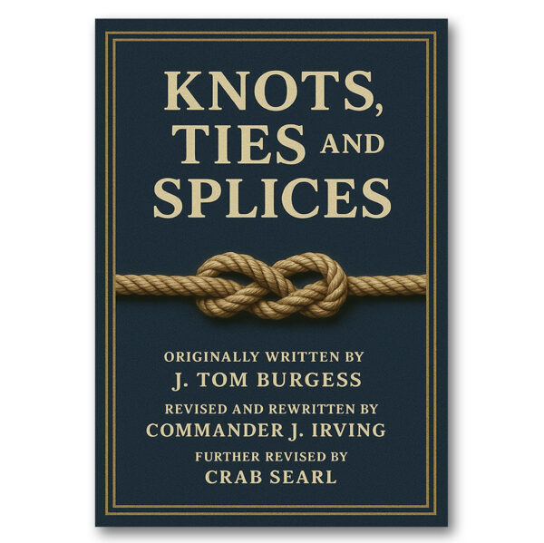 Knots, ties and splices